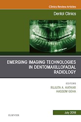 E-book Emerging Imaging Technologies In Dento-Maxillofacial Region, An Issue Of Dental Clinics Of North America