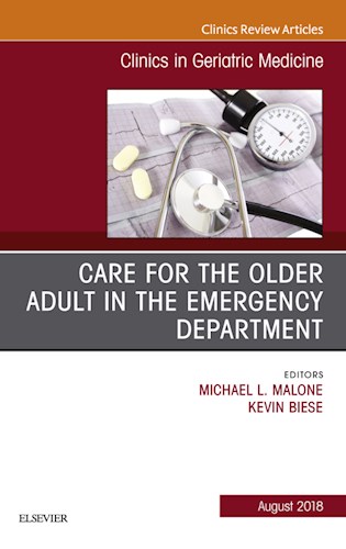  Care For The Older Adult In The Emergency Department  An Issue Of Clinics In Geriatric Medicine