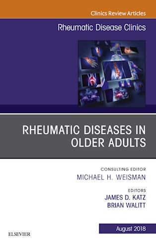  Rheumatic Diseases In Older Adults  An Issue Of Rheumatic Disease Clinics Of North America