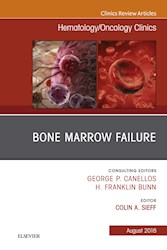 E-book Bone Marrow Failure, An Issue Of Hematology/Oncology Clinics Of North America