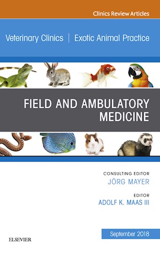 E-book Field/Ambulatory Medicine, An Issue of Veterinary Clinics of North America: Exotic Animal Practice