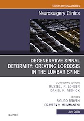 E-book Degenerative Spinal Deformity: Creating Lordosis In The Lumbar Spine, An Issue Of Neurosurgery Clinics Of North America