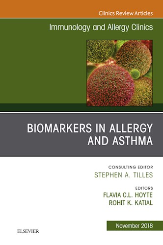  Biomarkers In Allergy And Asthma  An Issue Of Immunology And Allergy Clinics Of North America