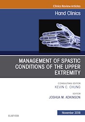E-book Management Of Spastic Conditions Of The Upper Extremity, An Issue Of Hand Clinics