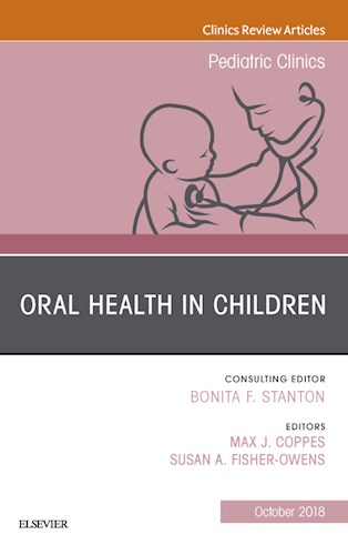 E-book Oral Health in Children, An Issue of Pediatric Clinics of North America
