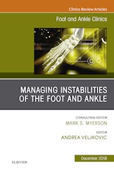E-book Managing Instabilities Of The Foot And Ankle, An Issue Of Foot And Ankle Clinics Of North America