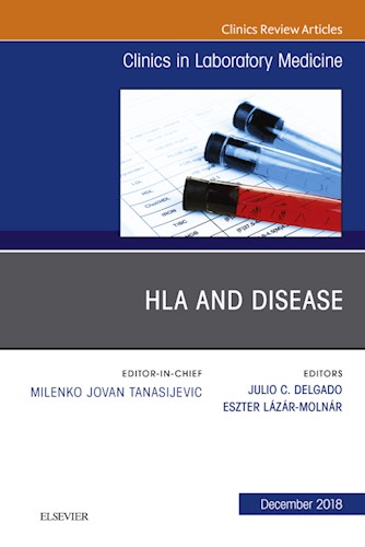  Hla And Disease  An Issue Of The Clinics In Laboratory Medicine