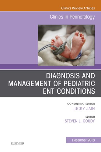 E-book ENT Issues, An Issue of Clinics in Perinatology