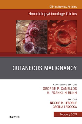  Cutaneous Malignancy  An Issue Of Hematology Oncology Clinics
