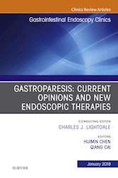 E-book Gastroparesis: Current Opinions And New Endoscopic Therapies, An Issue Of Gastrointestinal Endoscopy Clinics