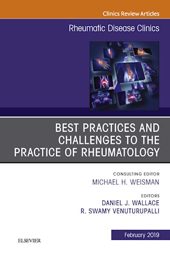  Best Practices And Challenges To The Practice Of Rheumatology  An Issue Of Rheumatic Disease Clinics Of North America