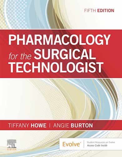  Pharmacology For The Surgical Technologist