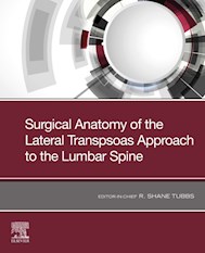 E-book Surgical Anatomy Of The Lateral Transpsoas Approach To The Lumbar Spine