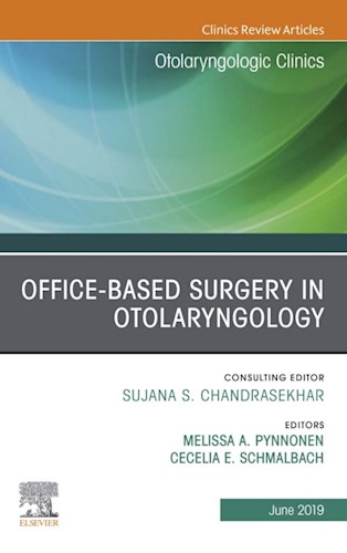  Office-Based Surgery In Otolaryngology  An Issue Of Otolaryngologic Clinics Of North America