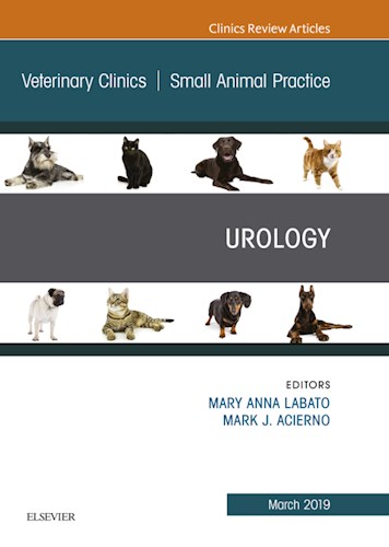  Urology  An Issue Of Veterinary Clinics Of North America  Small Animal Practice