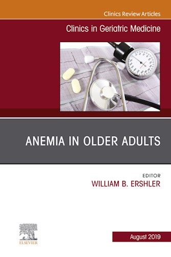  Anemia In Older Adults  An Issue Of Clinics In Geriatric Medicine