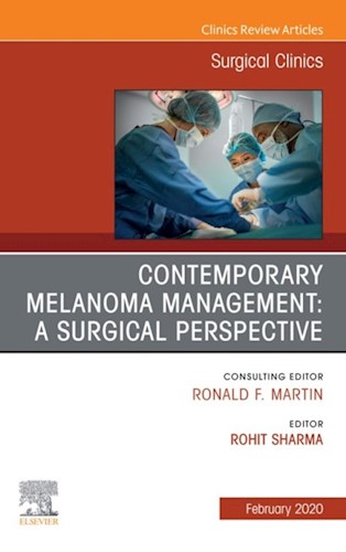  Melanoma  An Issue of Surgical Clinics