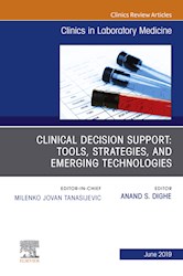 E-book Clinical Decision Support: Tools, Strategies, And Emerging Technologies, An Issue Of The Clinics In Laboratory Medicine
