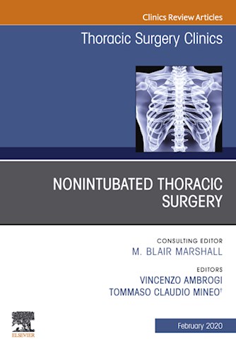  Nonintubated Thoracic Surgery  An Issue Of Thoracic Surgery Clinics