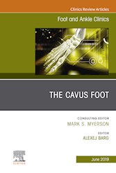 E-book The Cavus Foot, An Issue Of Foot And Ankle Clinics Of North America