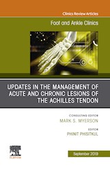 E-book Updates In The Management Of Acute And Chronic Lesions Of The Achilles Tendon, An Issue Of Foot And Ankle Clinics Of North America