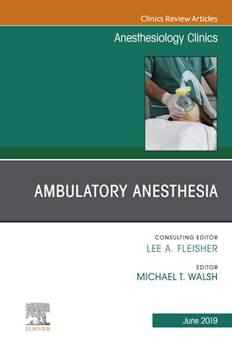 E-book Ambulatory Anesthesia, An Issue of Anesthesiology Clinics