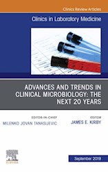 E-book Advances And Trends In Clinical Microbiology: The Next 20 Years, An Issue Of The Clinics In Laboratory Medicine