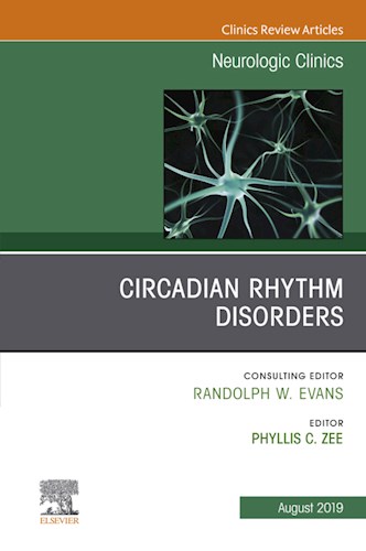 E-book Circadian Rhythm Disorders , An Issue of Neurologic Clinics