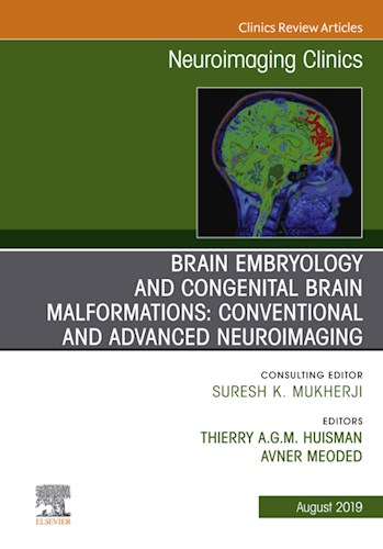 E-book Brain Embryology and the Cause of Congenital Malformations, An Issue of Neuroimaging Clinics of North America