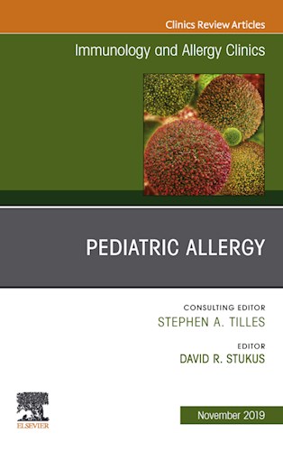  Pediatric Allergy An Issue Of Immunology And Allergy Clinics