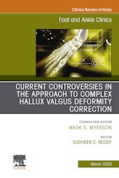 E-book Controversies In The Approach To Complex Hallux Valgus Deformity Correction, An Issue Of Foot And Ankle Clinics Of North America