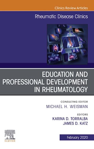  Education And Professional Development In Rheumatology An Issue Of Rheumatic Disease Clinics Of North America