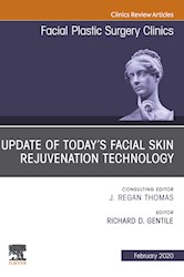 E-book Update Of Today'S Facial Skin Rejuvenation Technology, An Issue Of Facial Plastic Surgery Clinics Of North America