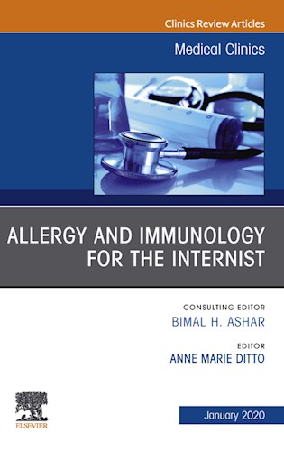  Allergy and Immunology for the Internist An Issue of Medical Clinics of North America
