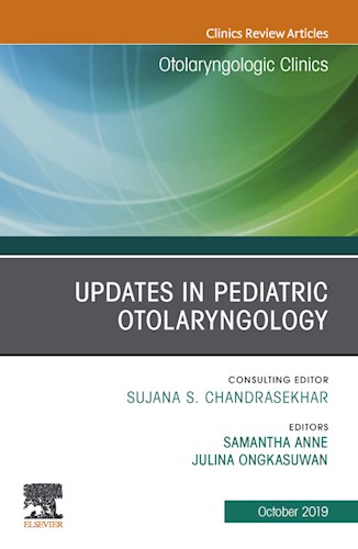  Updates In Pediatric Otolaryngology