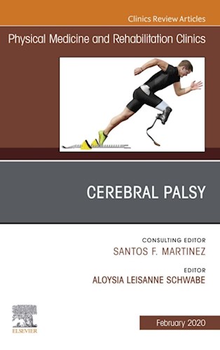  Cerebral Palsy An Issue Of Physical Medicine And Rehabilitation Clinics Of North America