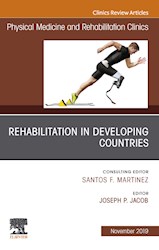 E-book Rehabilitation In Developing Countries,An Issue Of Physical Medicine And Rehabilitation Clinics Of North America