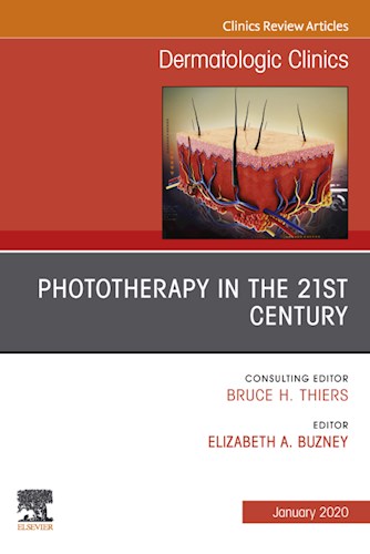  Phototherapy An Issue Of Dermatologic Clinics E-Book