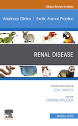 E-book Renal Disease, An Issue Of Veterinary Clinics Of North America: Exotic Animal Practice, E-Book