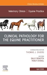 E-book Clinical Pathology For The Equine Practitioner,An Issue Of Veterinary Clinics Of North America: Equine Practice, E-Book