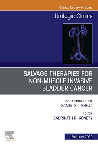 E-book Urologic An issue of Salvage therapies for Non-Muscle Invasive Bladder Cancer