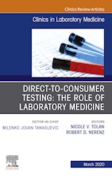 E-book Direct To Consumer Testing: The Role Of Laboratory Medicine, An Issue Of Cardiology Clinics
