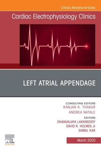  Left Atrial Appendage   An Issue Of Cardiac Electrophysiology Clinics