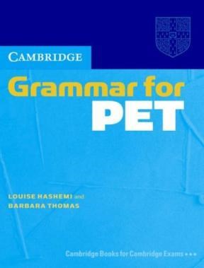 Papel CAMBRIDGE GRAMMAR FOR PET GRAMMAR REFERENCE AND PRACTICE