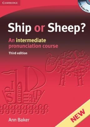 Papel SHIP OR SHEEP AN INTERMEDIATE PRONUNCIATION COURSE (THIRD EDITION) (WITH AUDIO CDS)