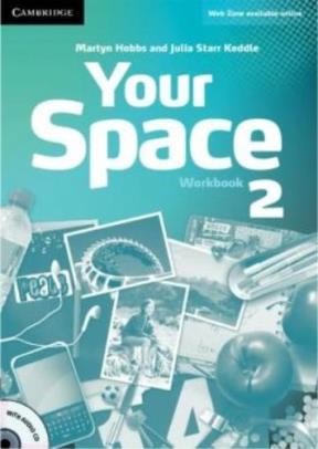 Papel YOUR SPACE 2 WORKBOOK (WEB ZONE AVAILABLE ONLINE)