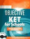 Papel OBJECTIVE KET FOR SCHOOLS PRACTICE TEST BOOKLET WITH AN  SWERS (WITH AUDIO CD)