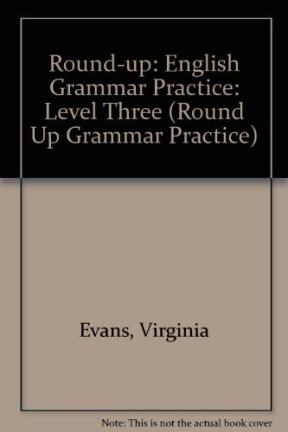 Papel ROUND UP 3 ENGLISH GRAMMAR PRACTICE NEW EDITION