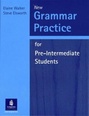 Papel NEW GRAMMAR PRACTICE FOR PRE-INTERMEDIATE STUDENTS (SIN RESPUESTAS)