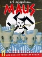 Papel Maus Ii A Survivor'S Tale: And Here My Troubles Began